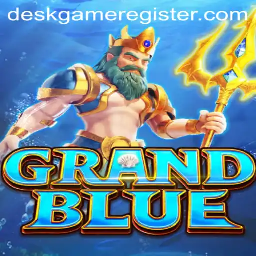 A Comprehensive Guide to the Exciting World of DeskGame: GRANDBLUE